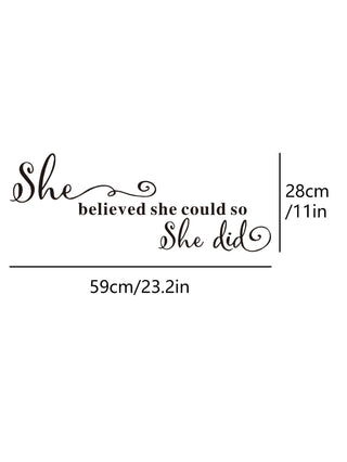 "She Believed" Decal Sticker