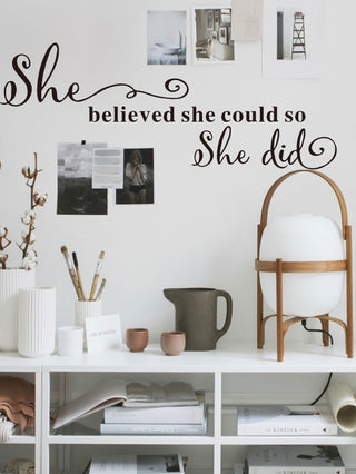 "She Believed" Decal Sticker