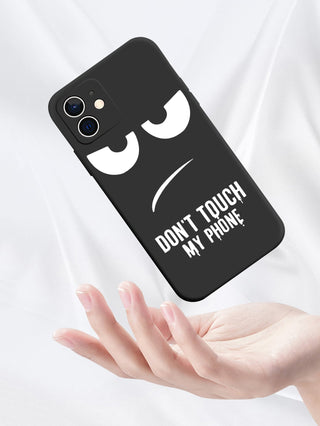 Don't Touch My Phone iPhone Case