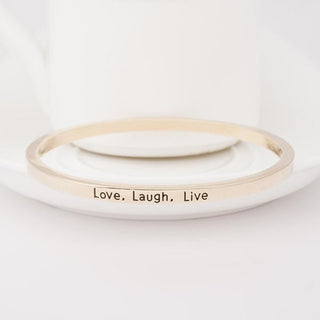 Love Laugh Live Engraved Bangle